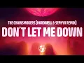 Download Lagu The Chainsmokers - Don't Let Me Down (Hardwell \u0026 Sephyx Remix) (Lyrics) ft. Daya