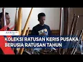 Download Lagu Mengintip Koleksi Ratusan Keris Pusaka Berusia Ratusan Tahun