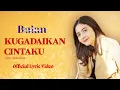 Download Lagu Bulan Sutena - Kugadaikan Cintaku (Official Lyric Video)