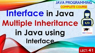 L41 Interface in Java Multiple Inheritance in Java using Interface Java Programming Lectures