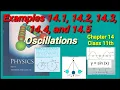 Examples 14 1 14 2 14 3 14 4 and 14 5 Oscillations Class 11th Chapter 14