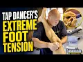 EXTREME Foot Tension from Tap Dancing Strong 75-Minute Raynor Massage Treatment