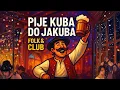 Lagu PIje Kuba do Jakuba 🔥 | Surwiwal21w feat Grajek  – Folk \u0026 Club