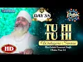 TU HI TU HI WAHEGURU SIMRAN HD DAY 35 CHALIYA 2024 - AMRITVELA TRUST