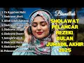 Lagu SHOLAWAT TERBARU 2025 | SOLAWAT NABI PENARIK REJEKI | Sholawat Jibril, Sholawat Burdah, Nariyah
