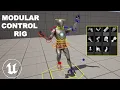 Modular Control Rigs - Unreal Engine 5 4 Tutorial