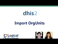 Assignment Walkthrough Import OrgUnits