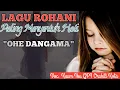 Download Lagu OHE DANGAMA || LAGU ROHANI NIAS  || COVER