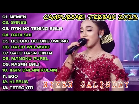 Download MP3 Niken Salindry terbaru Nemen Sanes- Campursari Terbaik 2023 FULL ALBUM