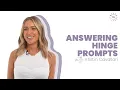 DM SHORT Answering Hinge Prompts with Kristin Cavallari