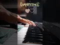 Lagu Evanescence - My Immortal (Band Version) Piano Cover