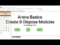 Arena Basics Create and Dispose Modules