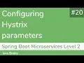 20 Configuring Hystrix parameters - Spring Boot Microservices Level 2
