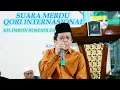 Suara Merdu Qori Internasional KH. Imron Rosyadi ZA