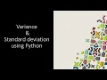 Variance and Standard deviation using Python