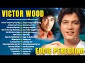 Download Lagu Eddie Peregrina, Victor Wood Greatest Love Song 80s 90s - Hist Full All Time Collection #5