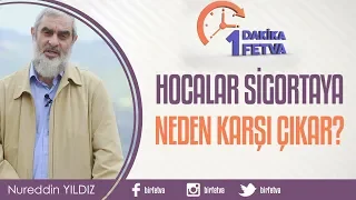 Hocalar sigortaya neden karşı çıkar?