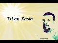 Download Lagu Titian Kasih (Lyric)