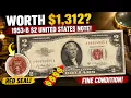 2 Old U S Banknotes You Should NEVER Spend Without Checking