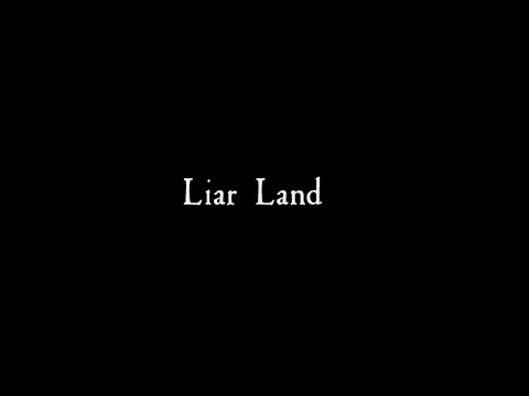 LIAR LAND