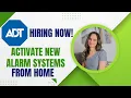ADT Hiring Remote Work From Home Nationwide USA To Activate New Monitoring Systems No Degree