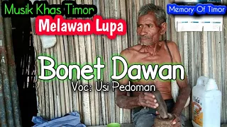 Download Musik Khas Timor | Bonet Dawan || Voc: Usi Pedoman MP3
