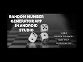 Random Number Generator App in Android Studio