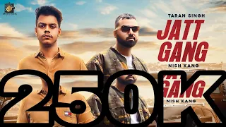 JATT GANG (Official Video ) Taran Singh | FT. Nish Kang | Dream Music | Latest Songs 2020