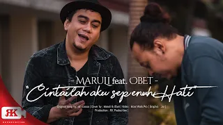 Download CINTAILAH AKU SEPENUH HATI - ARI LASSO | COVER bu MARULI FEAT OBET #QUARANTUNES LIVE RECORD MP3