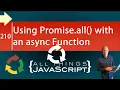 JavaScript Tip Using Promise all with an async Function