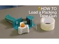 How to Load Your Duck Packing Tape Gun