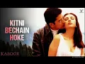 Lagu Kitni Bechain Hoke | Udit Narayan | AlkaYagnik |Kasoor [2001]