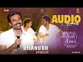 Download Lagu Dhanush Life-Changing Speech at Idli Kadai Audio Launch | GV Prakash | Arun Vijay | Wunderbar Films