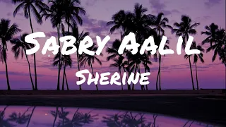 sherine sabry aalil lyrics transliteration translation tiktok