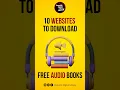 10 Websites To Download Free Audio Books #shorts