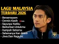 Lagu KUMPULAN LAGU MALAYSIA TERBARU PALING SEDIH 2026 🎸 CERMIN KASIH