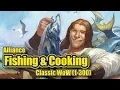 Classic WoW Fishing and Cooking 1-300 Alliance Guide