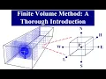 Finite Volume Method in CFD A Thorough Introduction