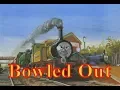 Download Lagu Rails of the North Western Railway - Stepney the Bluebell Engine - Bowled Out