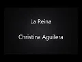 Christina Aguilera - La Reina (Lyric Video)