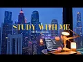 4-Hour Study with Me Guangzhou Afternoon Pomodoro 50-10 Relaxing Lo-Fi Day 168