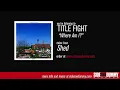 Where Am I? - Title Fight