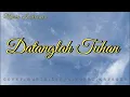 Download Lagu DATANGLAH TUHAN / Musik Instrumen / Karaoke