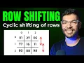 Cyclic Shifting of Row in 2d array Row Shifting 2d array Java Program