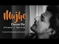Download Lagu MUJHE PEENE DO || REPRISE || AUDIO SONG || DARSHAL RAVA|| SLOWED AND REVERB || LOFI MIX || BY DRISHT
