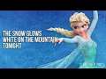 Frozen - Let It Go (Lyrics) HD