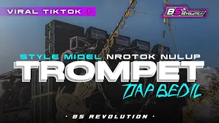 dj trompet viral style midel nrotok bass nyeni bs revolution 