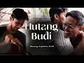 Download Lagu SHORTFILM LUPA HUTANG BUDI SAHABAT LAMA