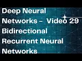 Deep Neural Networks - 29Bidirectional Recurrent Neural Networks