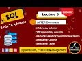 Lecture - 9 ALTER Command ADD MODIFY DROP RENAME TO RENAME COLUMN SQL Tutorial